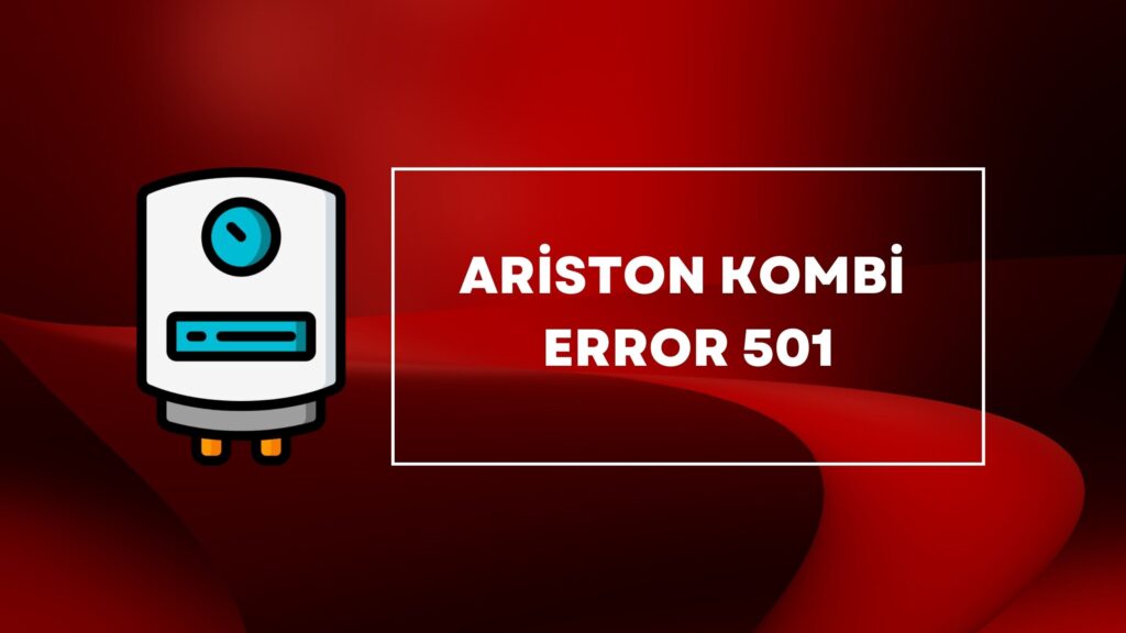 Ariston Kombi Error 501